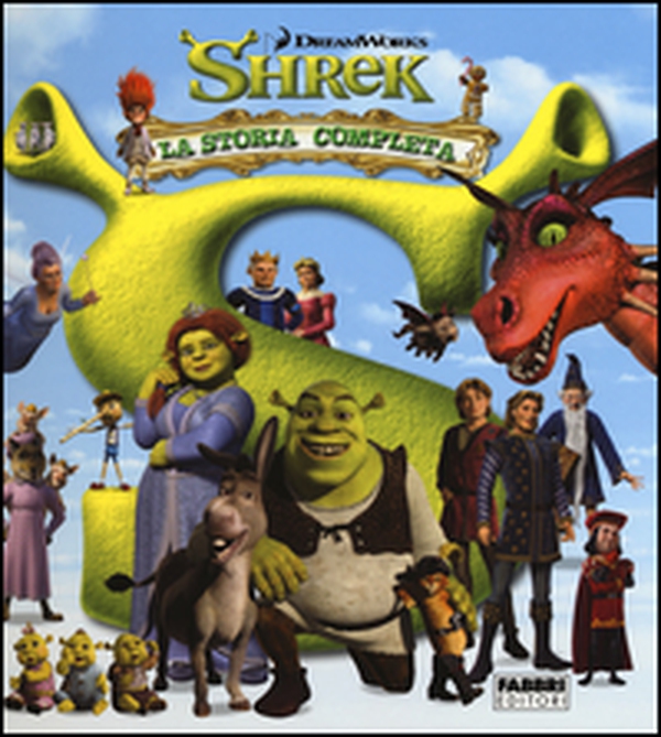 Shrek. La storia completa - Librerie.coop Shrek. La storia completa - Librerie.coop