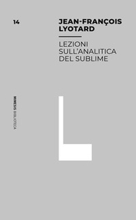 Lezioni sull'analitica del sublime - Librerie.coop