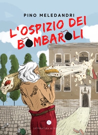 L'ospizio dei bombaroli - Librerie.coop