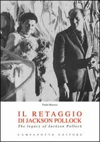 Il retaggio di Jackson Pollock-The legacy of Jackson Pollock - Librerie.coop
