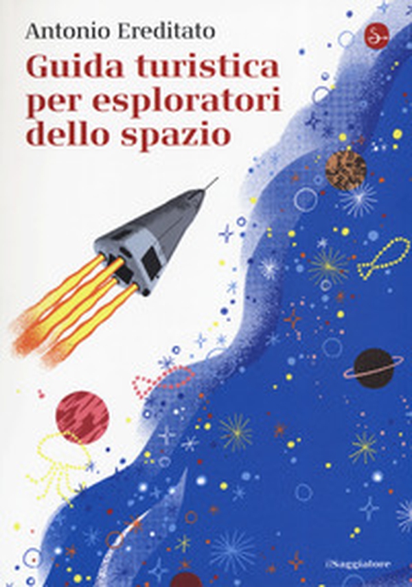 Guida turistica per esploratori dello spazio - Librerie.coop Guida turistica per esploratori dello spazio - Librerie.coop