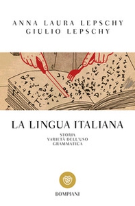 La lingua italiana. Storia varietà dell'uso grammatica - Librerie.coop La lingua italiana. Storia varietà dell'uso grammatica - Librerie.coop