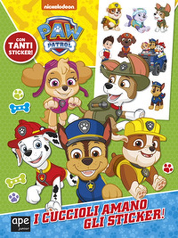 I cuccioli amano gli sticker! Paw Patrol - Librerie.coop I cuccioli amano gli sticker! Paw Patrol - Librerie.coop