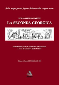 La seconda Georgica. Testo latino a fronte - Librerie.coop