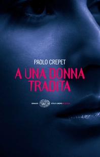A una donna tradita - Librerie.coop A una donna tradita - Librerie.coop