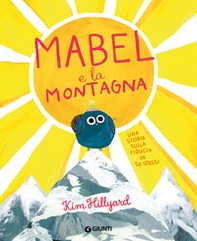 Mabel e la montagna - Librerie.coop Mabel e la montagna - Librerie.coop