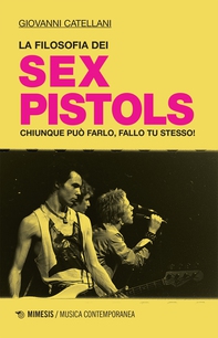 La filosofia dei Sex Pistols - Librerie.coop La filosofia dei Sex Pistols - Librerie.coop