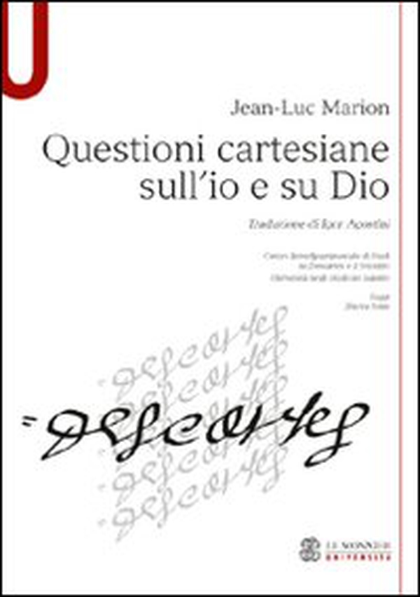 Questioni cartesiane sull'io e su Dio - Librerie.coop Questioni cartesiane sull'io e su Dio - Librerie.coop