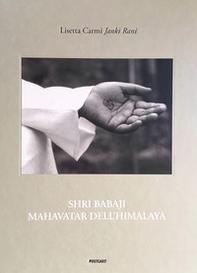 Shri Babaji Mahavatar dell'Himalaya. Ediz. italiana e inglese - Librerie.coop