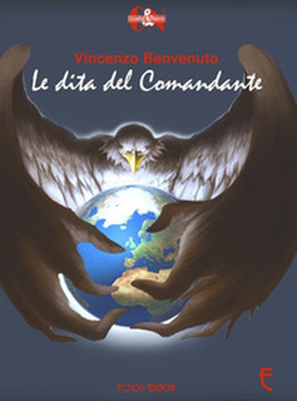 Le dita del comandante - Librerie.coop Le dita del comandante - Librerie.coop