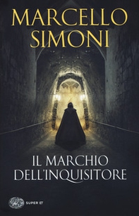 Il marchio dell'inquisitore - Librerie.coop Il marchio dell'inquisitore - Librerie.coop