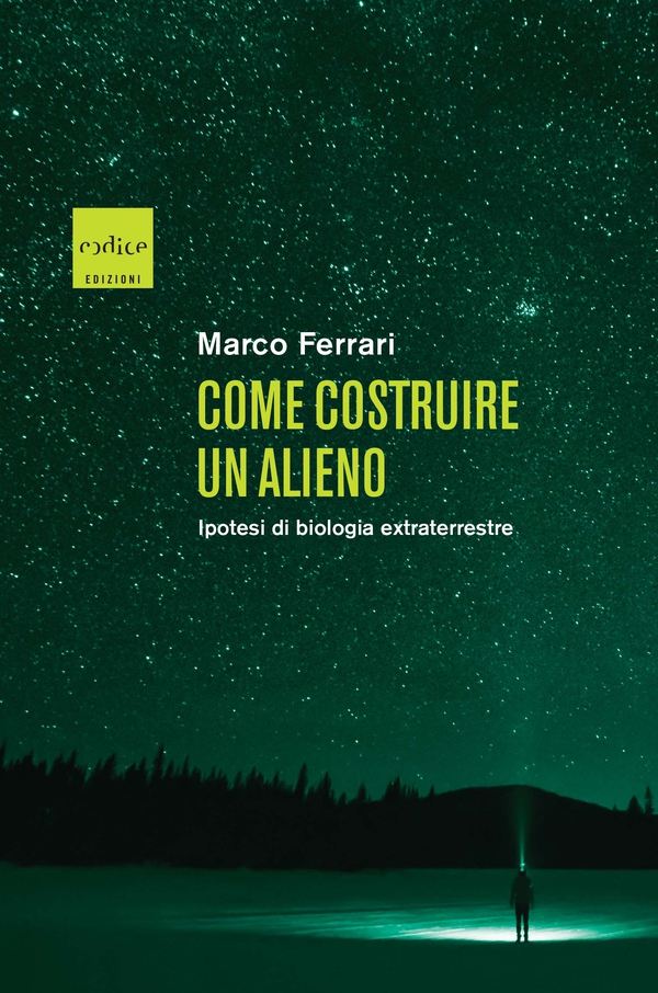 Come costruire un alieno - Librerie.coop Come costruire un alieno - Librerie.coop