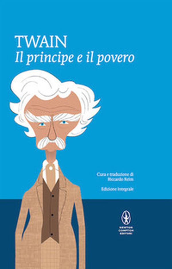 Il principe e il povero - Librerie.coop Il principe e il povero - Librerie.coop