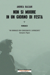 Non si muore in un giorno di festa - Librerie.coop Non si muore in un giorno di festa - Librerie.coop