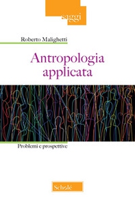 Antropologia applicata. Problemi e prospettive - Librerie.coop