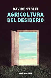Agricoltura del desiderio - Librerie.coop
