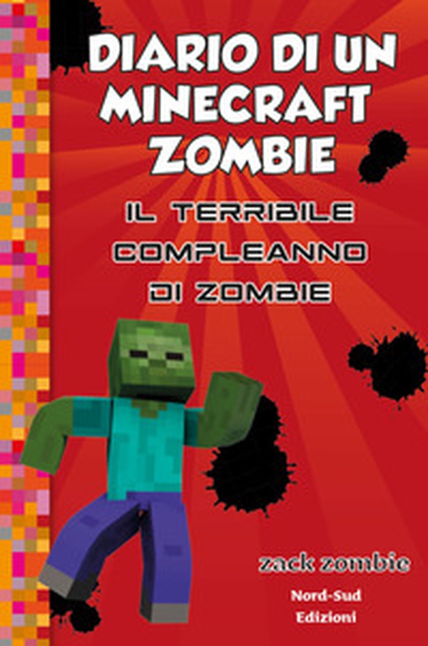 Diario di un Minecraft Zombie - Vol. 9 - Librerie.coop Diario di un Minecraft Zombie - Vol. 9 - Librerie.coop