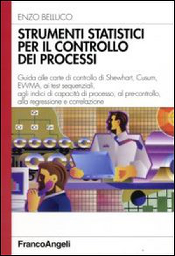 Strumenti statistici per il controllo dei processi - Librerie.coop Strumenti statistici per il controllo dei processi - Librerie.coop