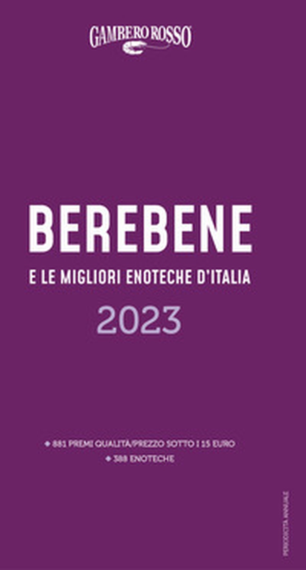Berebene e le migliori enoteche d'Italia 2023 - Librerie.coop Berebene e le migliori enoteche d'Italia 2023 - Librerie.coop