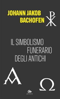 Il simbolismo funerario degli antichi - Librerie.coop
