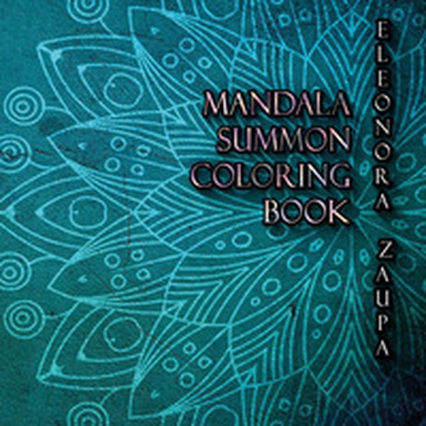 Mandala Summon. Coloring book - Librerie.coop Mandala Summon. Coloring book - Librerie.coop