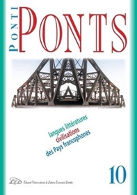 Ponti-Ponts. Langues Littératures. Civilisations des Pays Francophones - Librerie.coop