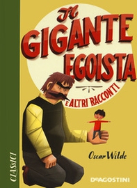 Il gigante egoista - Librerie.coop Il gigante egoista - Librerie.coop