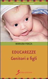 Educarezze. Genitori e figli - Librerie.coop Educarezze. Genitori e figli - Librerie.coop