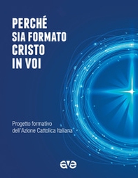 Perché sia formato Cristo in voi - Librerie.coop