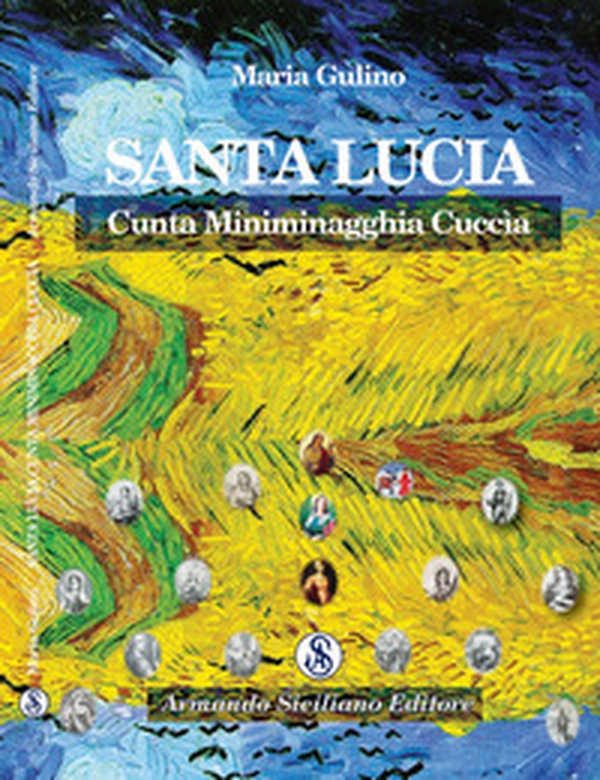 Santa Lucia cunta minimagghia cuccìa - Librerie.coop Santa Lucia cunta minimagghia cuccìa - Librerie.coop