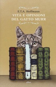 Vita e opinioni del gatto Murr - Librerie.coop