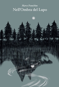 Nell'ombra del lupo - Librerie.coop