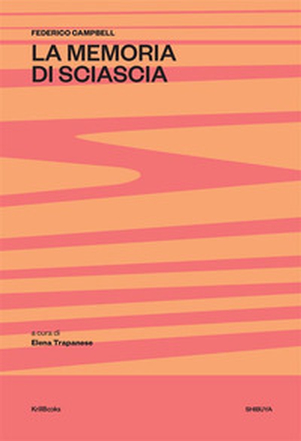 La memoria di Sciascia - Librerie.coop La memoria di Sciascia - Librerie.coop