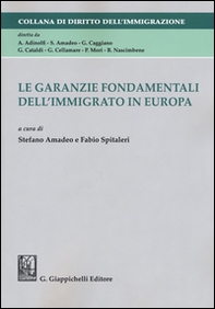 Le garanzie fondamentali dell'immigrato in Europa - Librerie.coop