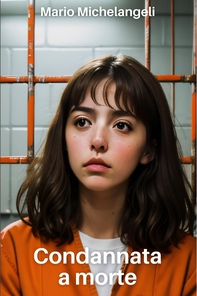Condannata a morte - Librerie.coop