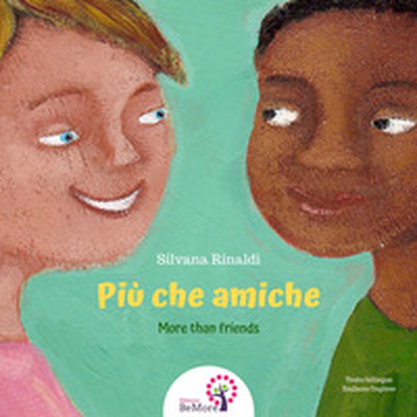 Più che amiche-More than friends - Librerie.coop Più che amiche-More than friends - Librerie.coop