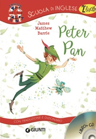 Peter Pan. Con traduzione e dizionario - Librerie.coop