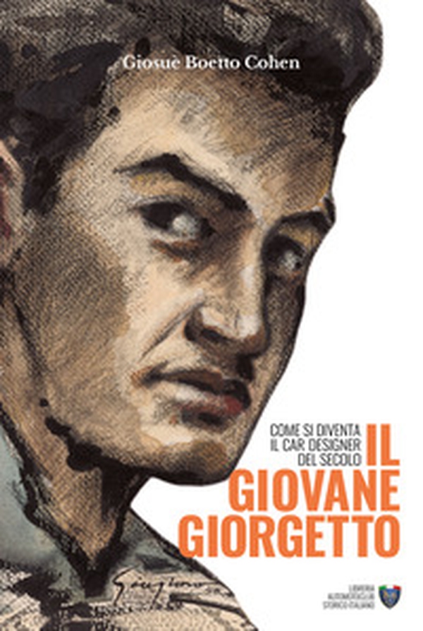 Il giovane Giorgetto. Come si diventa il car designer del secolo - Librerie.coop Il giovane Giorgetto. Come si diventa il car designer del secolo - Librerie.coop