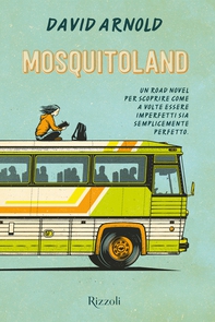 Mosquitoland - Librerie.coop Mosquitoland - Librerie.coop