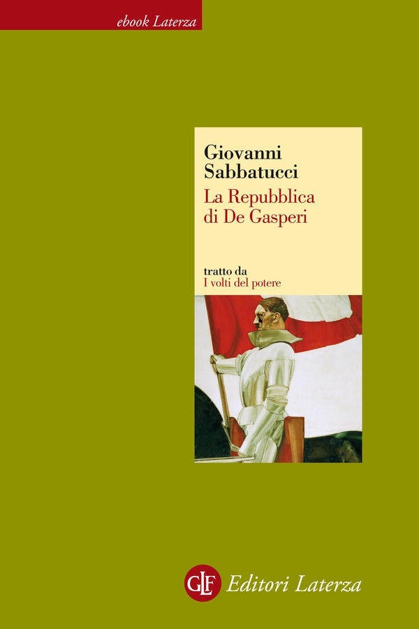 La Repubblica di De Gasperi - Librerie.coop La Repubblica di De Gasperi - Librerie.coop