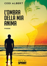 L'ombra della mia anima - Librerie.coop