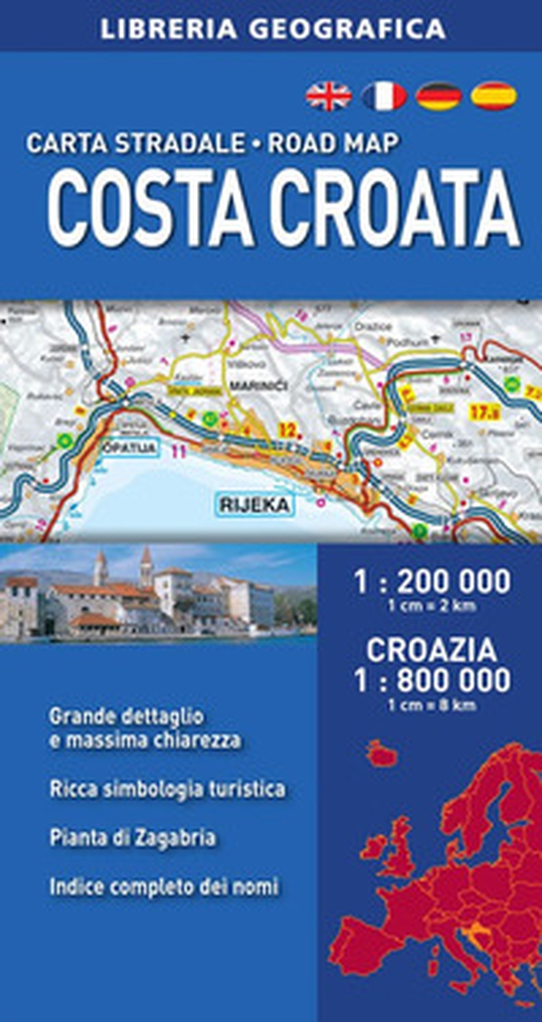 Costa croata 1:200.000. Croazia 1:800.000 - Librerie.coop Costa croata 1:200.000. Croazia 1:800.000 - Librerie.coop