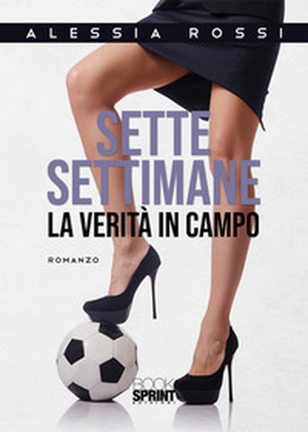 Sette settimane. La verità in campo - Librerie.coop Sette settimane. La verità in campo - Librerie.coop