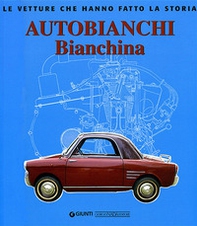 Autobianchi bianchina - Librerie.coop Autobianchi bianchina - Librerie.coop