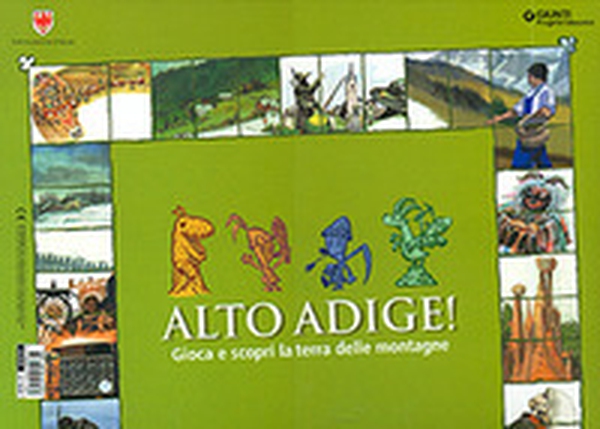 Alto Adige! Gioca e scopri la terra delle montagne - Librerie.coop Alto Adige! Gioca e scopri la terra delle montagne - Librerie.coop