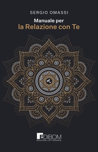 Manuale per la relazione con te - Librerie.coop Manuale per la relazione con te - Librerie.coop