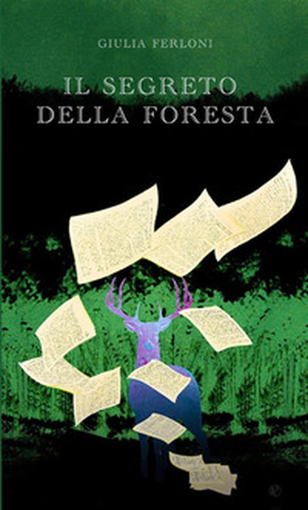 Il segreto della foresta - Librerie.coop Il segreto della foresta - Librerie.coop