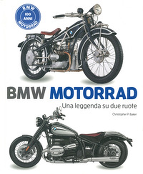 BMW motorrad. Una leggenda su due ruote - Librerie.coop BMW motorrad. Una leggenda su due ruote - Librerie.coop