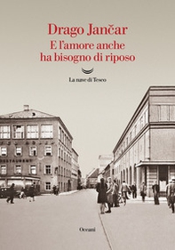E l'amore anche ha bisogno di riposo - Librerie.coop