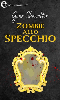 Zombie allo specchio (eLit) - Librerie.coop Zombie allo specchio (eLit) - Librerie.coop